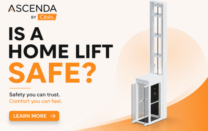 Home EN 8 Square promotional image for Ascenda by Cibes featuring a modern home lift with the headline "Is a Home Lift Safe?" The design highlights home lift safety, accessibility, and comfort, with a call-to-action button that reads "Learn More." Orange and white brand colors are used throughout the layout.